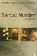 Serial Murder by: Ronald M. Holmes ISBN10: 1412974429