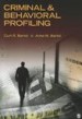 Criminal & Behavioral Profiling by: Curt R. Bartol ISBN10: 1412983088