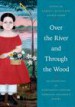 Over the River and Through the Wood by: Karen L. Kilcup ISBN10: 1421411393