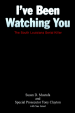 Book: I've Been Watching You (mentions serial killer Sean Vincent Gillis)