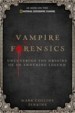 Vampire Forensics by: Mark Jenkins ISBN10: 1426206070