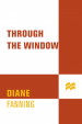 Through the Window by: Diane Fanning ISBN10: 1429904135
