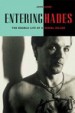 Entering Hades by: John Leake ISBN10: 1429996331