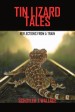 Tin Lizard Tales by: Schuyler T. Wallace ISBN10: 1432712543