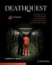 DeathQuest by: Robert M. Bohm ISBN10: 1437734995