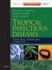 Tropical Infectious Diseases: Principles, Pathogens and Practice by: Richard L. Guerrant ISBN10: 1437737773
