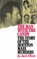 Book: The Man with Candy (mentions serial killer Elmer Wayne Henley)