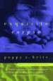 Exquisite Corpse by: Poppy Z. Brite ISBN10: 1439136408