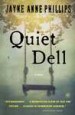 Quiet Dell by: Jayne Anne Phillips ISBN10: 1439172552