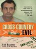 Cross-Country Evil by: Tom Basinski ISBN10: 1440641250