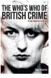 Book: The Who's Who of British Crime (mentions serial killer Donald Neilson)