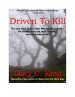Book: Driven To Kill (mentions serial killer Westley Allan Dodd)