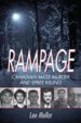 Rampage by: Lee Mellor ISBN10: 1459707222