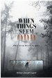 Book: When Things Seem Odd (mentions serial killer Scott Lee Kimball)