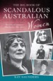 The Big Book of Scandalous Australian Women by: Kay Saunders ISBN10: 1460700937