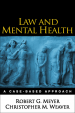 Law and Mental Health by: Robert G. Meyer ISBN10: 1462514995