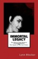 Immortal Legacy by: Lynn Blocker ISBN10: 1466386177