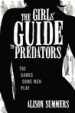 Girl's Guide to Predators by: Alison Summers ISBN10: 1466825537