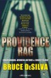 Providence Rag by: Bruce DeSilva ISBN10: 1466841427
