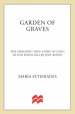 Garden of Graves by: Maria Eftimiades ISBN10: 1466863129