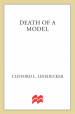 Death of a Model by: Clifford L. Linedecker ISBN10: 146687483x