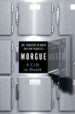 Morgue by: Dr. Vincent Di Maio ISBN10: 1466875062