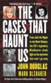The Cases That Haunt Us by: John Douglas ISBN10: 1471108341
