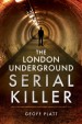 Book: The London Underground Serial Kille... (mentions serial killer Steven Grieveson)