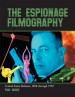The Espionage Filmography by: Paul Mavis ISBN10: 1476604274