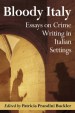 Bloody Italy by: Patricia Prandini Buckler ISBN10: 1476614695