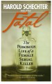 Book: Fatal (mentions serial killer Jane Toppan)