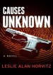 Book: Causes Unknown (mentions serial killer Frankford Slasher)