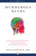 Murderous Minds by: Dean A. Haycock ISBN10: 1480447986
