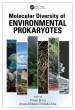Molecular Diversity of Environmental Prokaryotes by: Thiago Bruce Rodrigues ISBN10: 1482233258