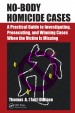 No-Body Homicide Cases by: Thomas A.(Tad) DiBiase ISBN10: 1482260069