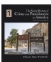 The Social History of Crime and Punishment in America by: Wilbur R. Miller ISBN10: 1483305937