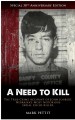 A Need to Kill by: Mark Pettit ISBN10: 1483510271