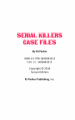 Book: Serial Killers Case Files (mentions serial killer Donald Henry Gaskins)
