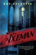 Book: The Axeman (mentions serial killer Axeman of New Orleans)