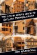 Crime Buff's Guide to Outlaw Pennsylvania by: Ron Franscell ISBN10: 149300445x