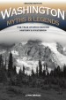Washington Myths and Legends by: Lynn Bragg ISBN10: 1493016040