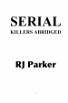 Book: Serial Killers Encyclopedia (mentions serial killer Richard Trenton Chase)