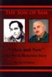 The Son of Sam "Then and Now" the David Berkowitz Story by: David Pietras ISBN10: 1494885727