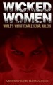 Book: Wicked Women (mentions serial killer Dagmar Overbye)