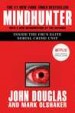 Mindhunter by: John E. Douglas ISBN10: 1501191969