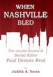 When Nashville Bled by: Judith Yates ISBN10: 1502773376