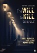 Book: The Will To Kill (mentions serial killer Todd Kohlhepp)