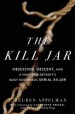 The Kill Jar by: J. Reuben Appelman ISBN10: 1507204035