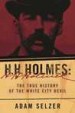 H. H. Holmes by: Adam Selzer ISBN10: 1510740856