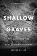 Shallow Graves by: Maureen Boyle ISBN10: 1512600741